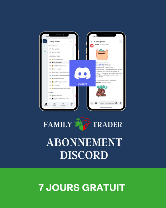 ABONNEMENT DISCORD - 7 jours gratuit sans engagement - Family Trader
